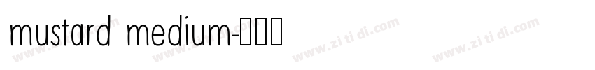 mustard medium字体转换